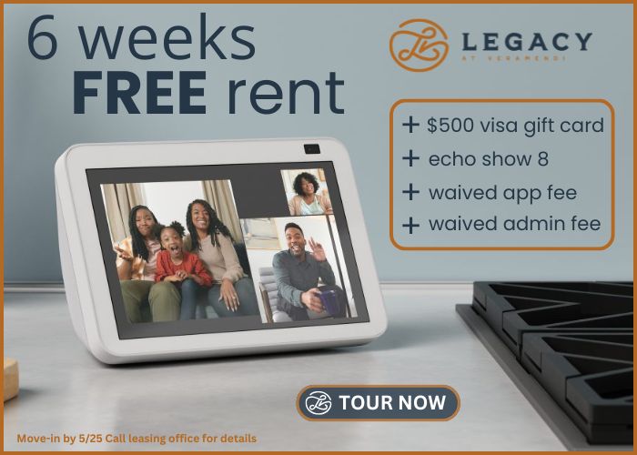 6 weeks free rent at The Legacy at Veramendi